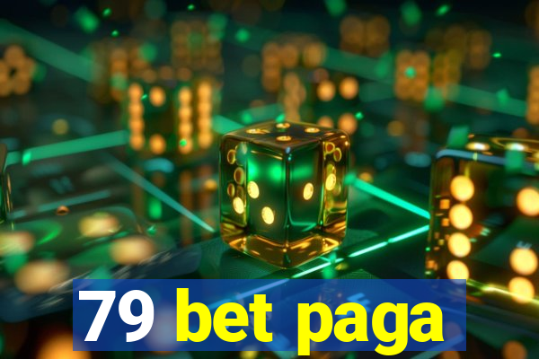 79 bet paga